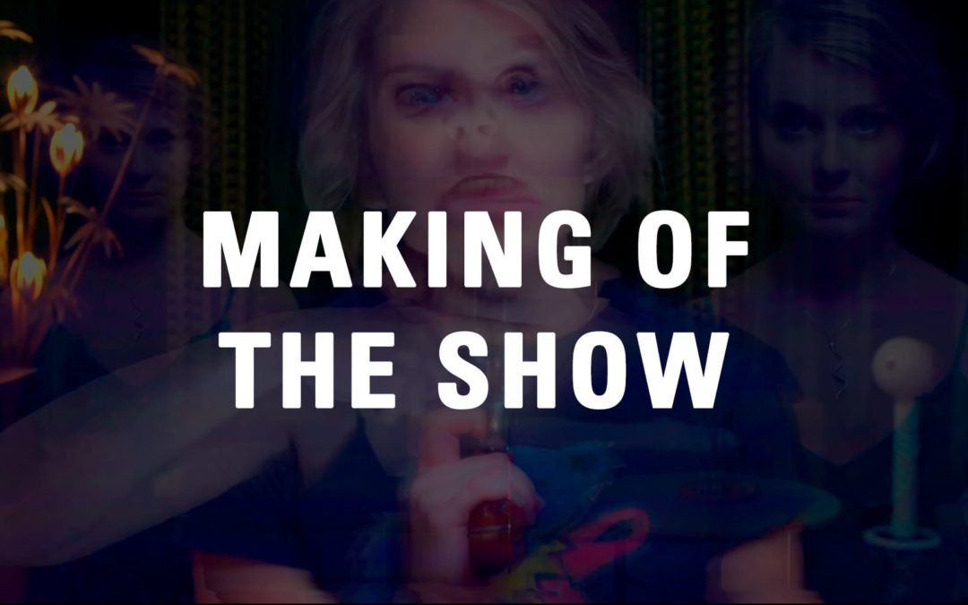 Making Of The Show